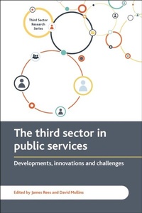 Enlarge image Cover: The Third Sector Delivering Public Services - Policy Press