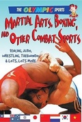 Cover: Martial Arts, Boxing, and Other Combat Sports - Crabtree Publishing Co,US