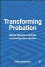 Cover: Transforming Probation - Policy Press