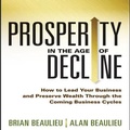 Cover: Prosperity in the Age of Decline - Gildan Media Corporation