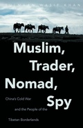 Cover: Muslim, Trader, Nomad, Spy - The University of North Carolina Press