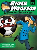 Cover: The Soccer Ball Monster Mystery - Simon & Schuster