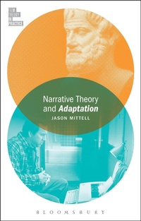 Enlarge image Cover: Narrative Theory and Adaptation. - Bloomsbury Academic USA