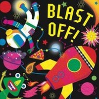 Enlarge image Cover: Blast Off! - Little Bee Books Inc.
