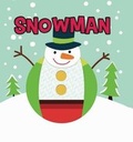 Cover: Snowman - Little Bee Books