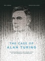 Cover: The Case of Alan Turing - Arsenal Pulp Press