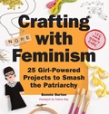 Cover: Crafting with Feminism - Quirk Books