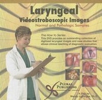 Abbildung von: Laryngeal Videostroboscopic Images - Plural Publishing Inc