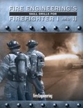 Cover: Fire Engineering's Skill Drills for Firefighter I and II - Fire Engineering Books