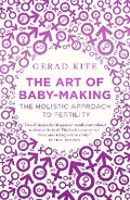 Cover: The Art of Baby Making: The Holistic Approach to Fertility - Short Books Ltd