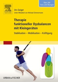 Abbildung von: Therapie funktioneller Dysbalancen mit Kleingeräten - Urban & Fischer