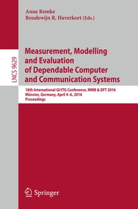 Enlarge image Cover: Measurement, Modelling and Evaluation of Dependable Computer and Communication Systems - Springer