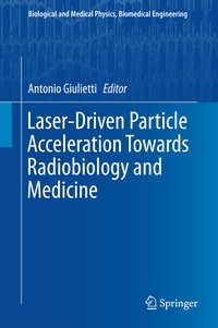 Abbildung von: Laser-Driven Particle Acceleration Towards Radiobiology and Medicine - Springer