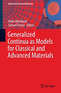 Enlarge image Cover: Generalized Continua as Models for Classical and Advanced Materials - Springer