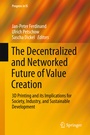 Cover: The Decentralized and Networked Future of Value Creation - Springer