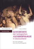 Cover: Geschichte der biologischen Anthropologie in Deutschland - Franz Steiner Verlag