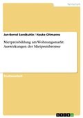 Bild: Mietpreisbildung am Wohnungsmarkt. Auswirkungen der Mietpreisbremse - GRIN Verlag