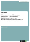 Cover: Arbeitszufriedenheit in neueren empirischen Untersuchungen. Definitionen, Konzepte und Forschungsmethoden des Konstrukts - GRIN Verlag