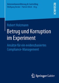 Abbildung von: Betrug und Korruption im Experiment - Springer Gabler