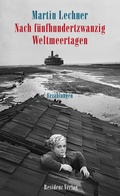 Cover: Nach f&uuml;nfhundertzwanzig Weltmeertagen - Residenz