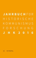 Cover: Jahrbuch f&uuml;r Historische Kommunismusforschung 2016 - Metropol-Verlag