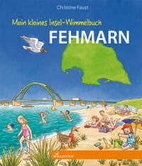 Enlarge image Cover: Mein kleines Insel-Wimmelbuch Fehmarn - Willegoos