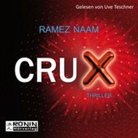 Enlarge image Cover: Crux - Ronin-Hörverlag, ein Imprint von Omondi GmbH