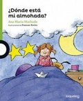 Cover: &iquest;D&oacute;nde est&aacute; mi almohada? - Santillana Educaci&oacute;n, S.L.