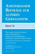 Cover: Wat nyeus verfraeyt dat herte ende verlicht den sin. Studien zum Schauspiel des Mittelalters und der Fruehen Neuzeit - Brill