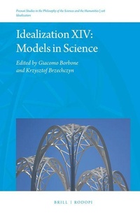 Enlarge image Cover: Idealization XIV: Models in Science - Brill