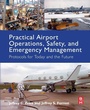 Cover: Practical Airport Operations, Safety, and Emergency Management - Butterworth-Heinemann