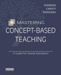 Cover: Mastering Concept-Based Teaching - E-Book - Mosby