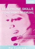 Cover: The Telephone Skills Coaching Manual - Gower Publishing Ltd