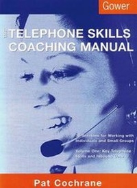 Abbildung von: The Telephone Skills Coaching Manual - Gower Publishing Ltd