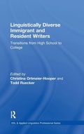 Cover: Linguistically Diverse Immigrant and Resident Writers - Routledge