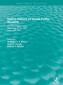 Cover: Future Visions of Urban Public Housing (Routledge Revivals) - Routledge