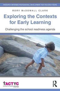 Enlarge image Cover: Exploring the Contexts for Early Learning - Routledge