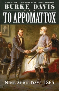 Enlarge image Cover: To Appomattox - Open Road Media