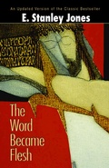 Cover: The Word Became Flesh - Abingdon Press