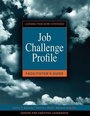 Cover: Job Challenge Profile Facilitator's Guide - Center for Creative Leadership