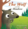 Cover: The Wolf and His Shadow - Clavis Publishing