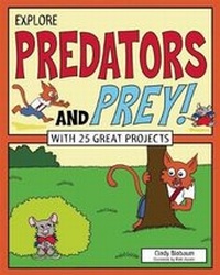 Enlarge image Cover: Explore Predators and Prey! - Nomad Press