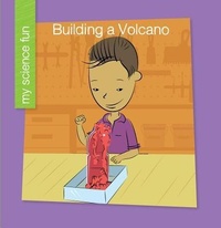 Abbildung von: Building a Volcano - Cherry Lake Publishing