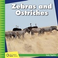 Cover: Zebras and Ostriches - Cherry Lake Publishing