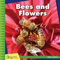 Cover: Bees and Flowers - Cherry Lake Publishing