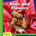 Cover: Bees and Flowers - Cherry Lake Publishing