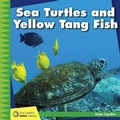 Cover: Sea Turtles and Yellow Tang Fish - Cherry Lake Publishing
