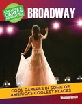 Cover: Choose a Career Adventure on Broadway - Cherry Lake Publishing