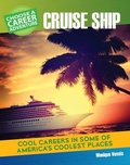 Cover: Choose a Career Adventure on a Cruise Ship - Cherry Lake Publishing