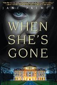Enlarge image Cover: When She's Gone - Crooked Lane Books